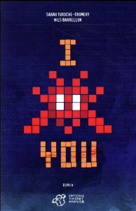 I invade you - Turoche-Dromery Sarah ; Barrellon Nils