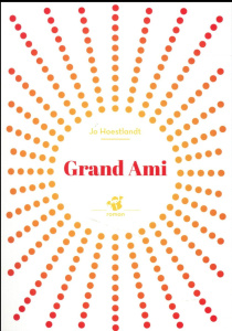 Grand ami - Hoestlandt Jo