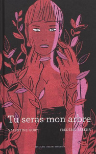 Tu seras mon arbre - Goby Valentine ; Rébéna Frédéric