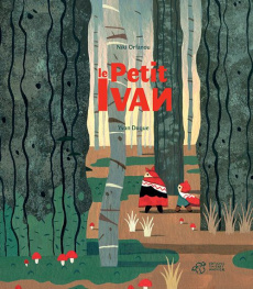 Le petit Ivan - Orfanou Niki ; Duque Yvan ; Robert Nadine