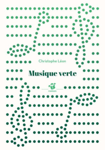 Musique verte - Léon Christophe