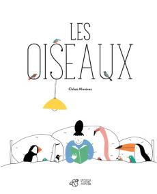 Les oiseaux - Alméras Chloé