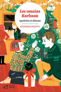 Les cousins Karlsson Tome 10 : Squelettes et démons - Mazetti Katarina ; Heide Françoise ; Heide Marina