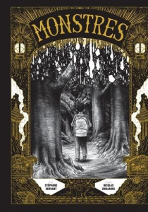 Monstres - Servant Stéphane ; Zouliamis Nicolas