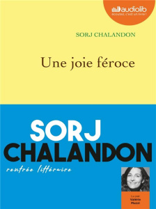 Une joie féroce. 1 CD audio MP3 - Chalandon Sorj ; Muzzi Valérie