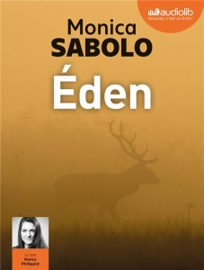 Eden. 1 CD audio MP3 - Sabolo Monica ; Philippot Nancy