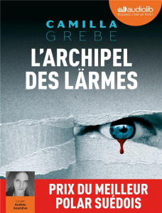 L'archipel des lärmes. 2 CD audio MP3 - Grebe Camilla ; Sourdive Audrey ; Postel Anna