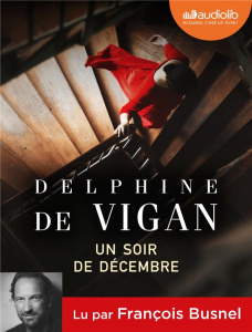 Un soir de décembre. 1 CD audio MP3 - Vigan Delphine de ; Busnel François