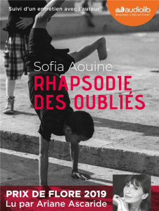 Rhapsodie des oubliés. Suivi d'un entretien avec l'auteur, 1 CD audio MP3 - Aouine Sofia ; Ascaride Ariane