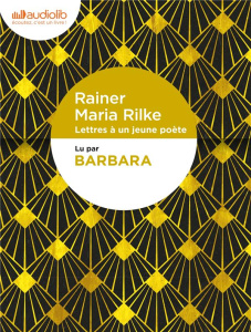 Lettres à un jeune poète. 1 CD audio - Rilke Rainer Maria