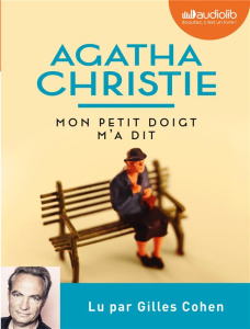 Mon petit doigt m'a dit. 1 CD audio MP3 - Christie Agatha ; Cohen Gilles ; Lévy Janine