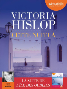 Cette nuit-là. 1 CD audio MP3 - Hislop Victoria ; Brajtman Clara ; Delarbre Alice
