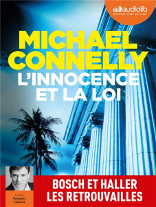 L'innocence et la loi. 2 CD audio MP3 - Connelly Michael ; Tavares François ; Pépin Robert