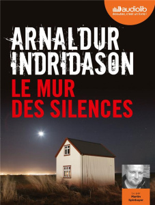 Le Mur des silences. 1 CD audio MP3 - Indridason Arnaldur ; Spinhayer Martin ; Boury Eri
