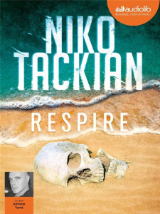 Respire. 1 CD audio MP3 - Tackian Niko ; Tomé Antoine