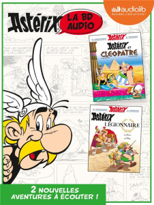 Astérix - La BD audio Tome 3 : Astérix et Cléopatre ; Astérix Légionnaire. 2 CD audio - Uderzo Albert ; Goscinny René ; Klaus Caroline ; P