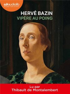 Vipère au poing. 1 CD audio MP3 - Bazin Hervé ; Montalembert Thibault
