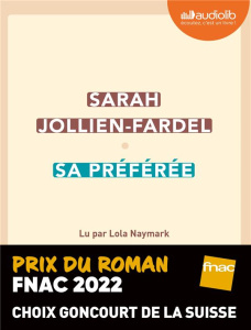 Sa préférée. 1 CD audio MP3 - Jollien-Fardel Sarah ; Naymark Lola