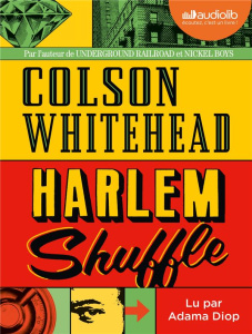 Harlem Shuffle. 2 CD audio MP3 - Whitehead Colson ; Diop Adama