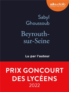 Beyrouth-sur-Seine. 1 CD audio MP3 - Ghoussoub Sabyl