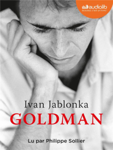 Goldman. 1 CD audio MP3 - Jablonka Ivan ; Sollier Philippe