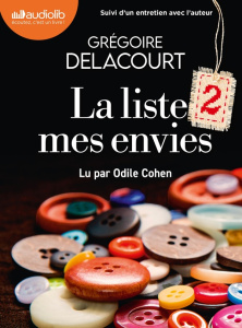 La liste 2 mes envies. 1 CD audio MP3 - Delacourt Grégoire ; Cohen Odile