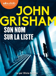 Son nom sur la liste. 2 CD audio MP3 - Grisham John ; Nicosia Olivia ; Delporte Carole