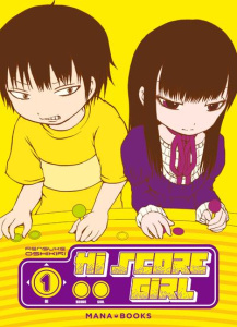 Hi Score Girl Tome 1 - Oshikiri Rensuke ; Fureau Baptiste