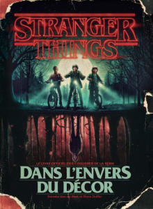 Stranger Things. Dans l'envers du décor - Duffer Matt ; Duffer Ross ; Mcintyre Gina ; Levy S
