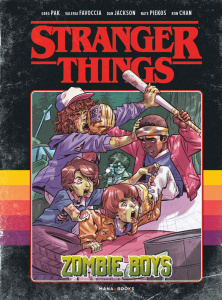 Stranger Things : The Zombie Boys - Pak ; Favoccia ; Jackson ; Piekos ; Chan