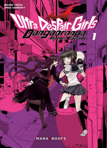 Danganronpa Another Episode : Ultra Despair Girls Tome 1 - Touya Hajime ; Chunsoft Spike