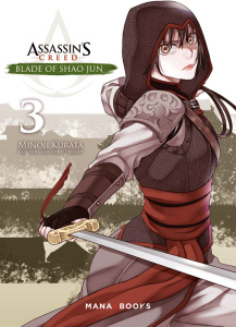 Assassin's Creed Blade of Shao Jun Tome 3 - Minoji Kurata