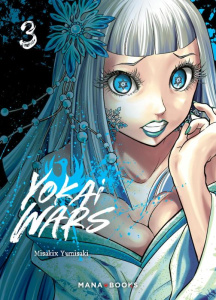Yokai Wars Tome 3 - Yumisaki Misakix ; Zegrour Amira