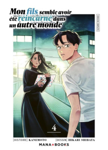 Mon fils semble avoir été réincarné dans un autre monde Tome 4 - Kanemoto ; Shibata Hikari