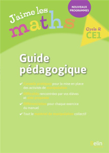Maths Cycle 2 CE1 J'aime les maths. Guide pédagogique - Mélanie Nicolas ; Sadlocha Marie-Pierre ; Gaspard
