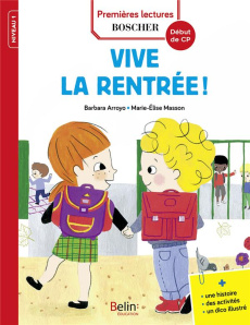 Les exploits de Maxime et Clara : Vivement la rentrée ! - Arroyo Barbara ; Masson Marie-Elise