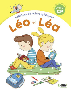 Méthode de lecture syllabique CP Cycle 2 Léo et Léa. Manuel, Edition 2019 - Sommer Michelle ; Cuche Thérèse