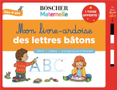 Mon livre-ardoise des lettres bâtons. Avec 1 feutre effaçable et 1 toise - Cordier Séverine ; Herzog Lise ; Rubini Stéphanie