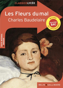 Les Fleurs du mal - Baudelaire Charles ; Proust Julie ; Roche Denis ;