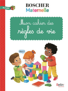 Mon cahier des règles de vie. Edition 2020 - Bonin Mathilde ; Blain Ewen ; Cordier Séverine ; R