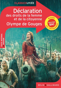 Déclaration des droits de la femme et de la citoyenne - Gouges Olympe de ; Belhouchat Djamila