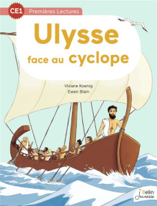 Ulysse face au Cyclope - Koenig Viviane ; Blain Ewen