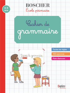 Cahier de grammaire. Edition 2020 - Sansey Gérard ; Garnier François ; Herzog Lise ; R