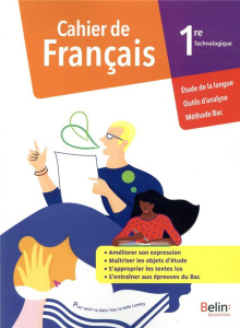 Français 1re Technologique. Cahier de l'élève, Edition 2020 - Belhouchat Djamila ; Cabessa Valérie ; Cohen Camil