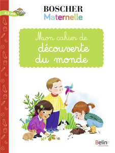 Mon cahier de découverte du monde. Avec 60 autocollants repositionnables - Sansey Gérard ; Cordier Séverine