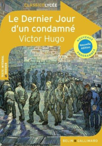 Le Dernier jour d'un condamné - Hugo Victor ; Dragon Geneviève
