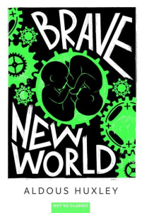 BRAVE NEW WORLD - HUXLEY ALDOUS