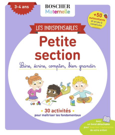 Les indispensables de petite section. Lire, écrire, compter, bien grandir - Lascault Charlotte ; Ponchon Christine