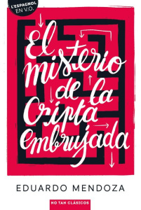 EL MISTERIO DE LA CRIPTA EMBRUJADA - MENDOZA EDUARDO