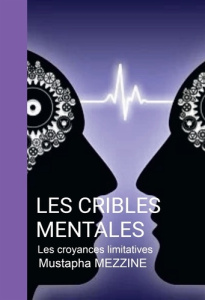Les cribles mentales - Mezzine Mustapha
